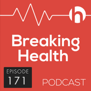 Breaking Health episode 171 podcast cover art